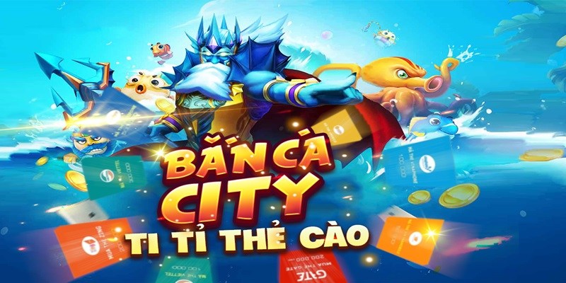 Bắn cá City