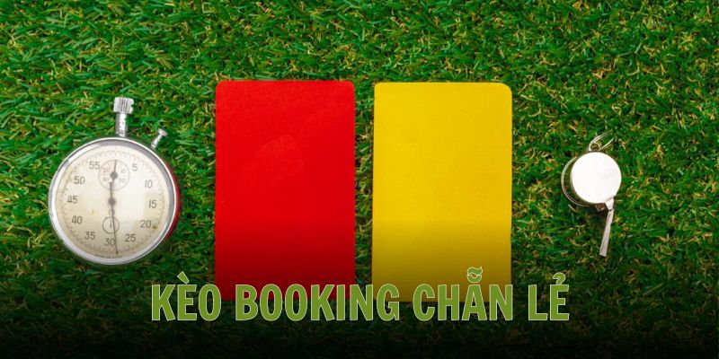 Kèo Booking chẵn lẻ được nhiều người lựa chọn bởi tính đơn giản